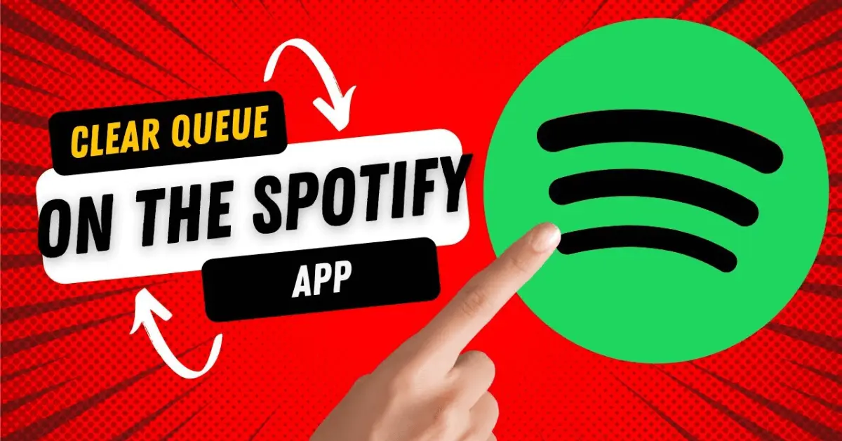 How To Clear Your Queue On Spotify