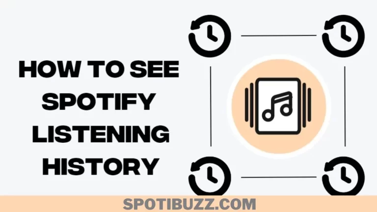 How To See Your Spotify Listening History: Explore The Music
