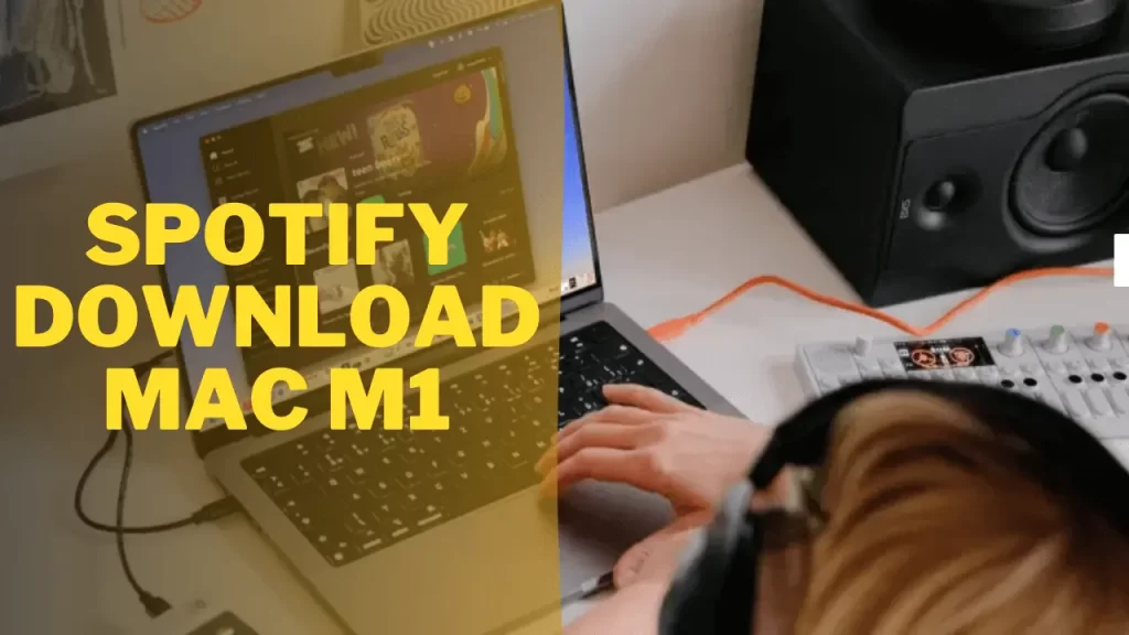 Spotify Download Mac M1