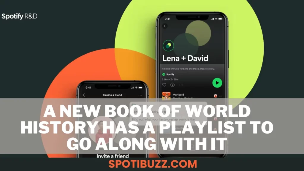 A New Book Of World History Has A Playlist To Go Along With It
