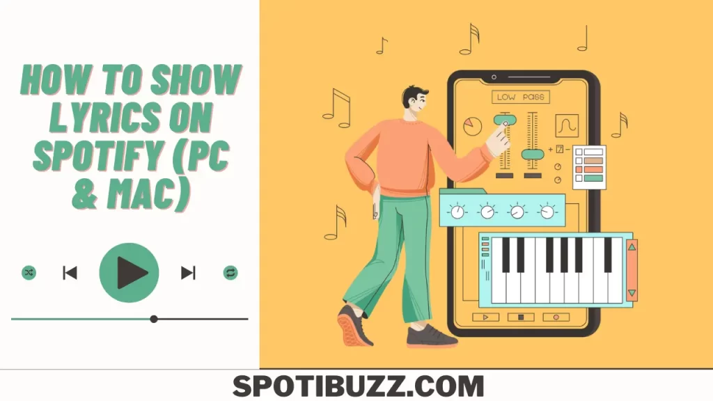 How to show lyrics on Spotify (PC & MAC)
