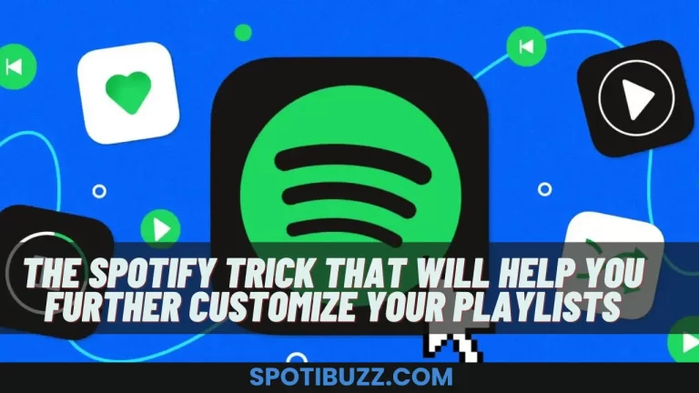The Spotify Trick That Will Help You Further Customize Your Playlists