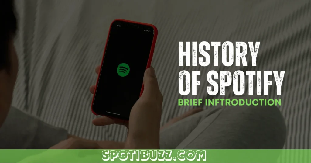 history of spotify: introduction to spotify